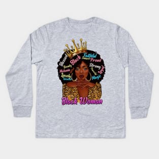 Black Woman,, Black Queen, Black Girl Magic, Sista Kids Long Sleeve T-Shirt